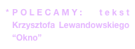 POLECAMY: tekst Krzysztofa Lewandowskiego “Okno”